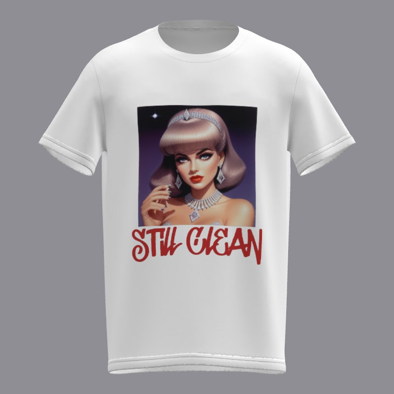 STILL CLEAN She Still Love Me Tee